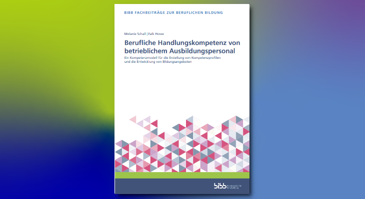 Publikation Berufliche Handlungskompetenz_730x399.png